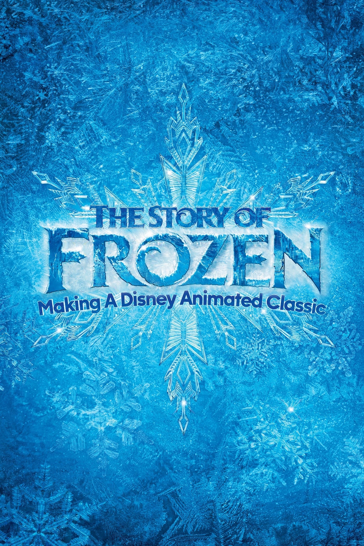 Постер The Story of Frozen: Making a Disney Animated Classic